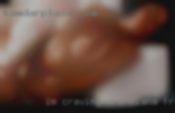 I'm craving a big thick Indiana free cock!