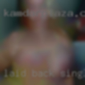 Laid back in Broomall, PA 19008 single female or couple.