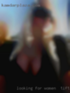 Looking for 3somes women in Tifton and gangbangs.
