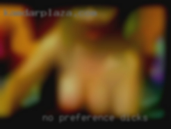 No for dicks preference on body type.